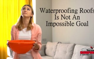 Waterproofing Roofs Is Not An Impossible Goal